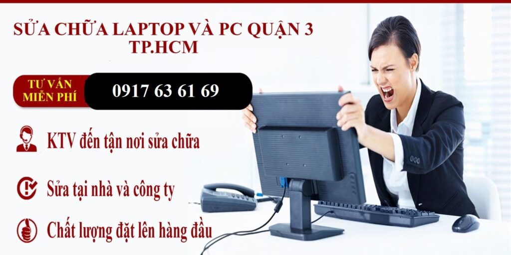 Dịch Vụ Sửa Máy Tính Tại Nhà Quận 3