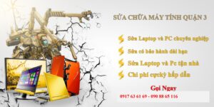 Dịch Vụ Sửa Máy Tính Tại Nhà Quận 3