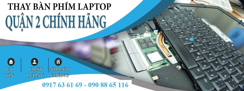 Công ty SỬA LAPTOP Modun sẽ đem đến cho bạn dịch vụ thay bàn phím laptop chính hãng, giá rẻ Quận 2. Chúng tôi cam kết cung cấp là hàng chính hãng, bảo hành 12 tháng.