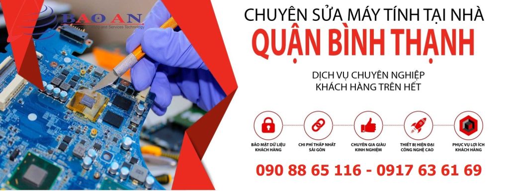 Một loại hình dịch vụ sửa máy tính tại nhà Quận Bình Thạnh không còn xa lạ với bất cứ người dùng may tính nào,nhưng để có được dịch vụ tốt nhất chúng ta không tránh khỏi tình trạng tốn nhiều thời gian