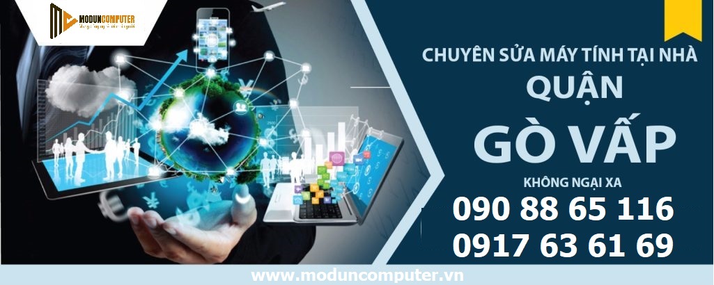SỬA MÁY TÍNH TẬN NƠI QUẬN GÒ VẤP