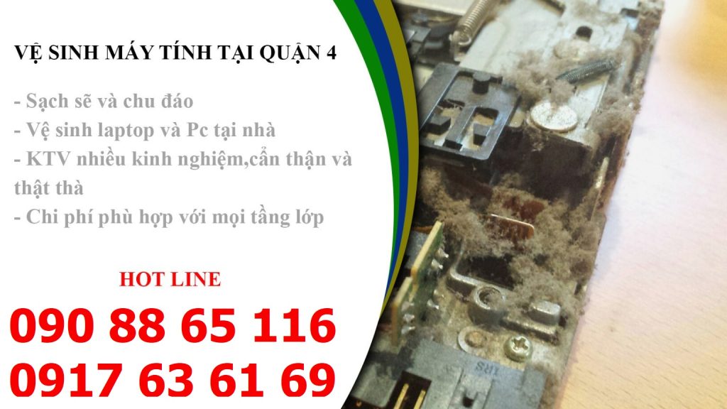 Dịch Vụ Vệ Sinh Laptop Tại Quận 4 Uy Tín, Nhanh Chóng
