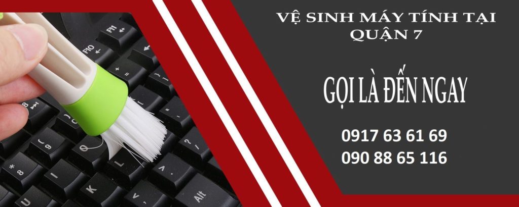 Dịch vụ Vệ sinh laptop tận nơi giá rẻ tại Quận 7