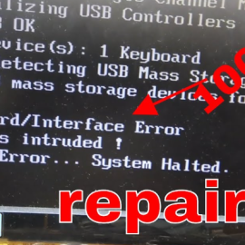 KHẮC PHỤC LỖI FATAL ERROR … SYSTEM HALTED.