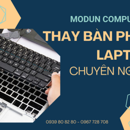 Thay bàn phím laptop chuyên nghiệp tại quận Gò Vấp