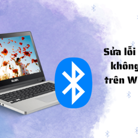 Sửa lỗi Bluetooth không hiển thị trên Windows 10