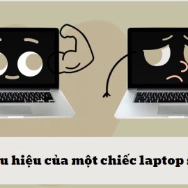 Đâu là dấu hiệu của một chiếc laptop sắp hỏng?