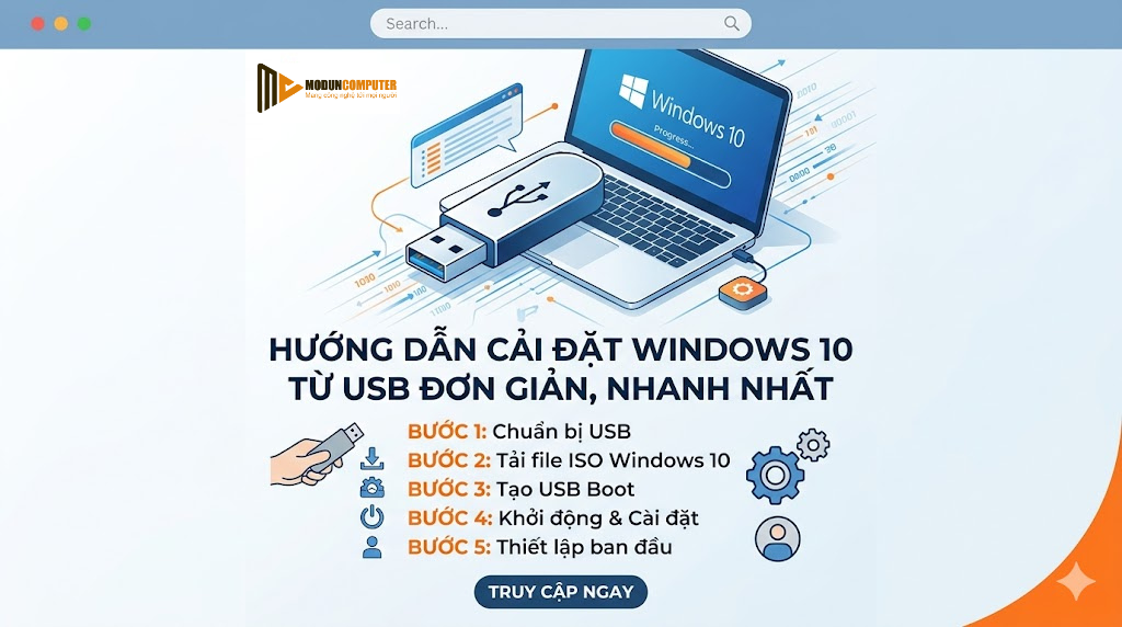 Hướng Dẫn Cài Đặt Windows 10 Từ USB Đơn Giản, Nhanh Nhất