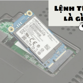 Lệnh TRIM là gì? Tại sao ổ cứng đột nhiên bị xóa trắng?