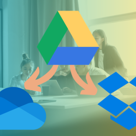 Chuyển dữ liệu từ Google Drive sang OneDrive hoặc Dropbox