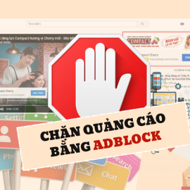 Chặn quảng cáo hiệu quả với AdBlock