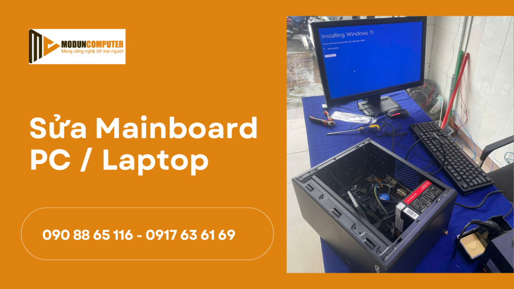 Sửa Mainboard PC, Sửa Mainboard Laptop Uy Tín – Giá Tốt, Lấy Nhanh