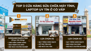 Tổng hợp top 3 cửa hàng sửa chữa máy tính, laptop uy tín ở Gò Vấp với dịch vụ chuyên nghiệp, sửa nhanh, giá tốt. ModunComputer đứng đầu với nhiều năm kinh nghiệm sửa laptop, PC, MacBook tại TP.HCM.