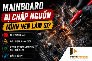Mainboard bị chập nguồn, mình nên làm gì?