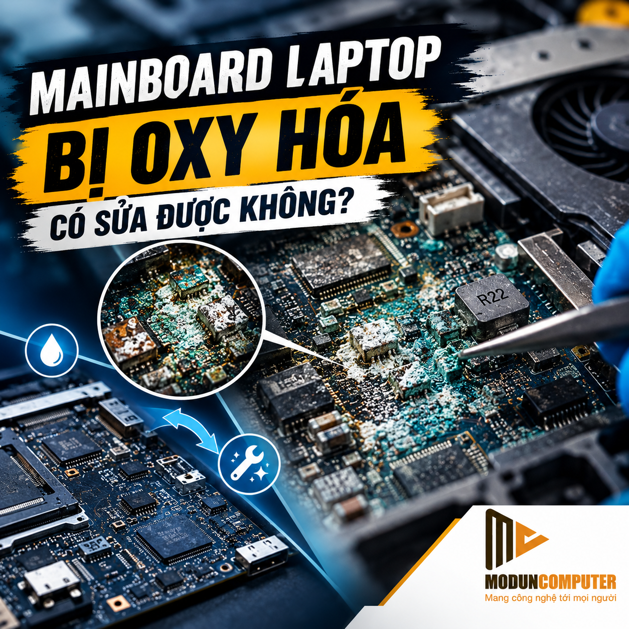 Mainboard laptop bị oxy hóa: Có sửa được không?
